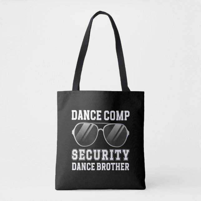 Tote Bag Sécurité de la compétition de danse Frère de danse (Devant)