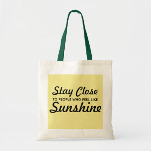 Tote Bag Séjour près des personnes qui se sentent comme le