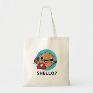 Tote Bag Shello Funny Sea Shell Pun