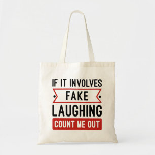 Tote Bag Si cela implique un faux rire