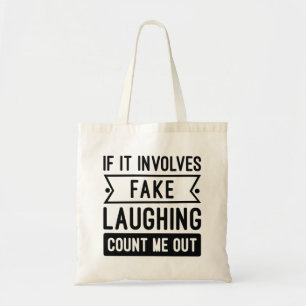 Tote Bag Si cela implique un faux rire