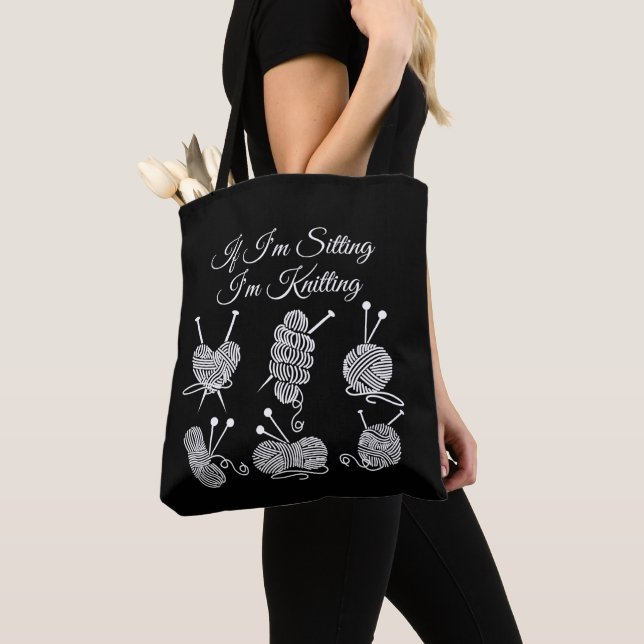 Tote Bag Si je suis assis, je suis Tricot pour n'importe qu (De près)