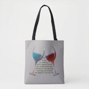 Tote Bag Si je vais jamais manquer, vin d'amusement