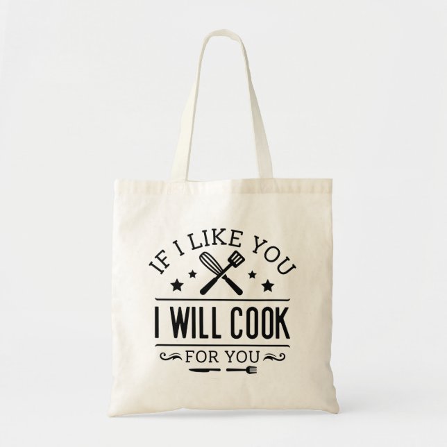 Tote Bag Si Je Vous Aimerais, Je Cuisinerai Pour Vous (Devant)