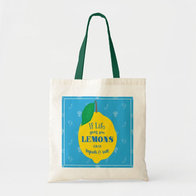 Tote Bag Si la vie vous donne des citrons, la tequila de (Devant)