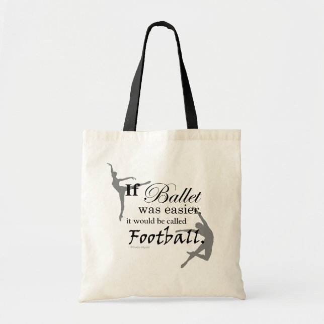 Tote Bag Si le ballet avait lieu… Fourre-tout (Devant)