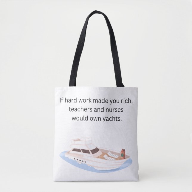 Tote Bag Si le travail dur vous rendait riche (Devant)