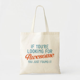 Tote Bag Si vous cherchez à être génial