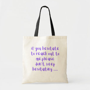 Tote Bag Si vous hésitez à me contacter, drôle et sarcastiq