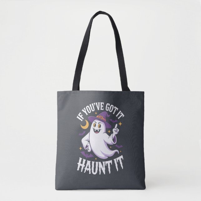 Tote Bag Si vous l’avez fait, hantez-le Halloween (Devant)