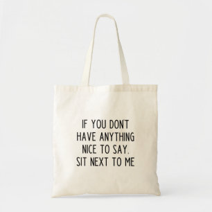 Tote Bag Si vous n'avez rien de bien à dire Fourre-tout