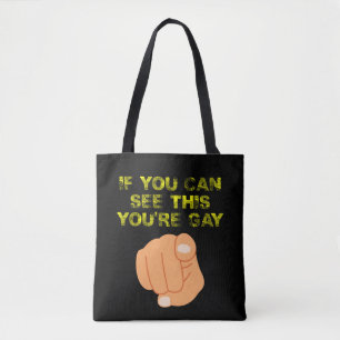 Tote Bag Si vous pouvez voir ça, vous êtes gay drôle LGBTQ