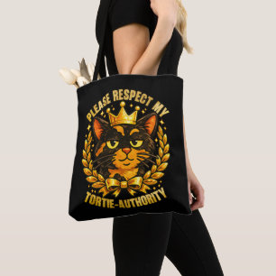 Tote Bag S'il vous plaît Respectez Mon Autorité De Tortie D