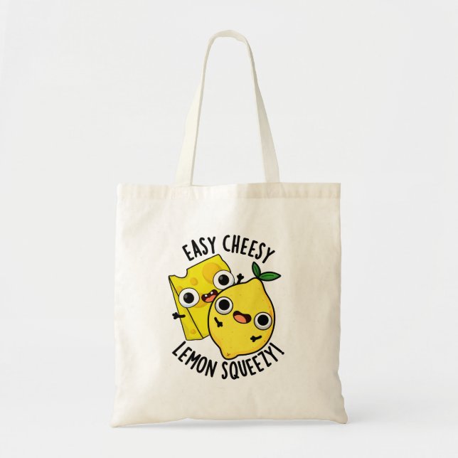 Tote Bag Simple Cheesy Lemon Squeezy Funny Food Pun (Devant)