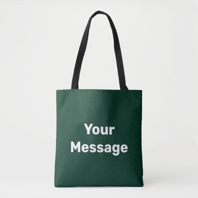 Tote Bag Simple foncé vert blanc Votre message Modèle texte (Devant)