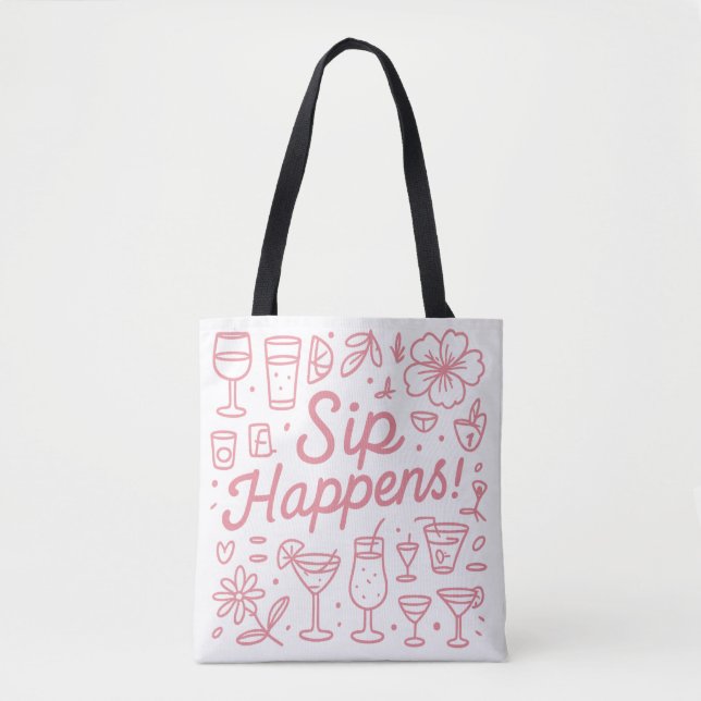 Tote Bag Sip Happens (Devant)