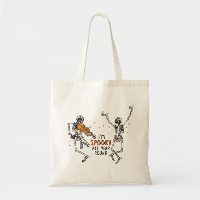 Tote Bag Skeletons dansants Je suis Éffrayant toute l'année (Devant)