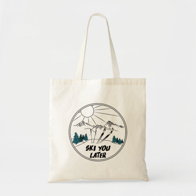 Tote Bag Ski Vous Plus Tard Funny Ski Pun (Devant)