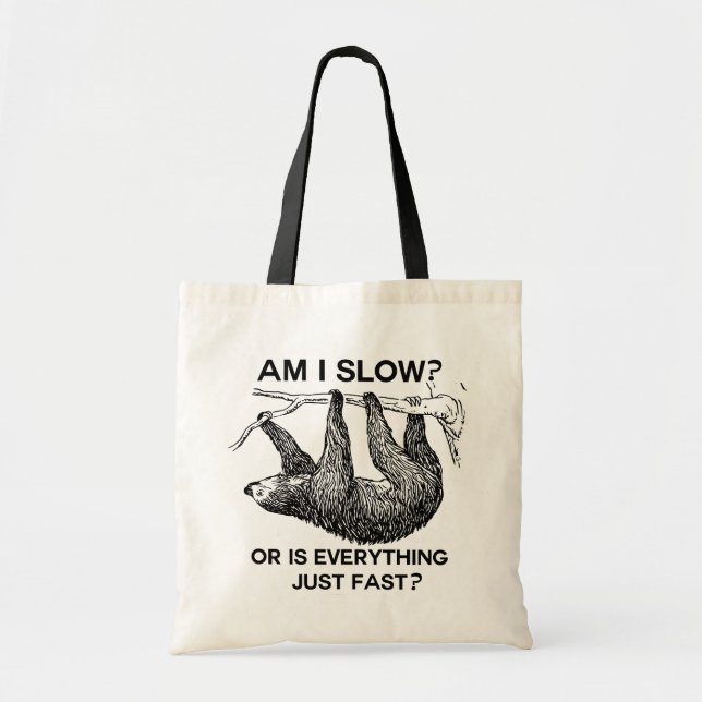 Tote Bag Sloth à I Slow ? (Devant)