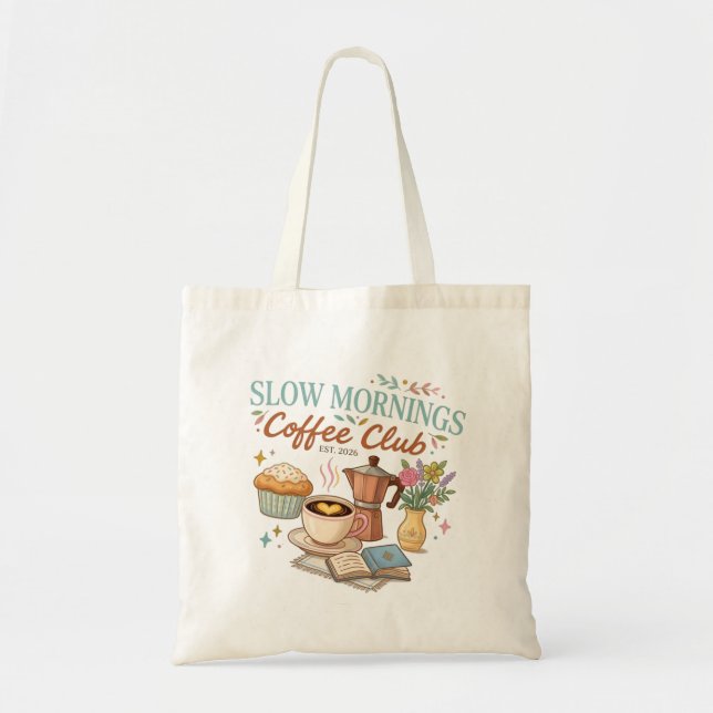 Tote Bag Slow Mornings Coffee Club (Devant)