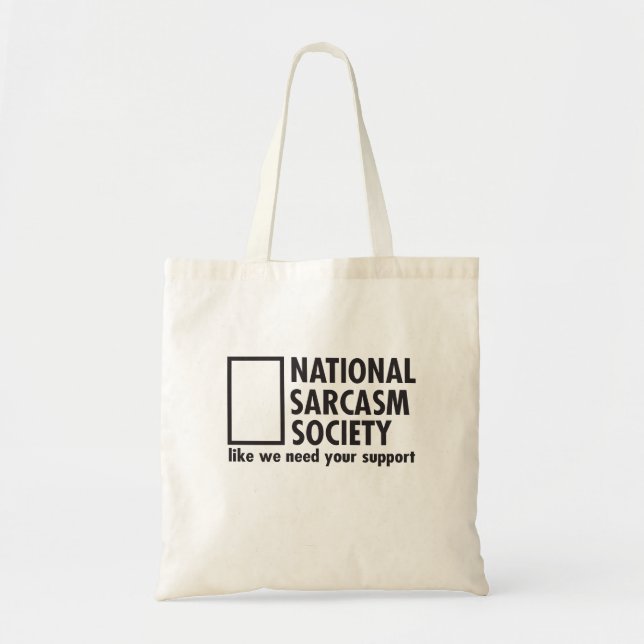 Tote Bag Société nationale de sarcasme comme nous avons bes (Devant)