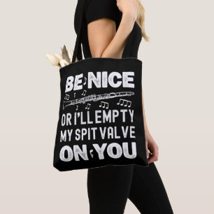 Tote Bag Sois gentil Je Vide Mon Vanne Spit Joueur Clarinet