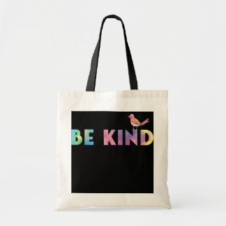Tote Bag Sois gentil teinture avec l'oiseau