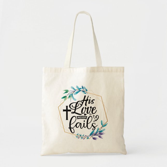 Tote Bag Son Amour n'échoue jamais (Devant)