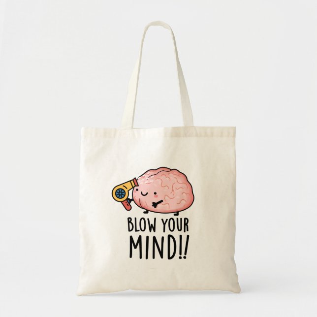 Tote Bag Souffle ton de cerveau drôle (Devant)