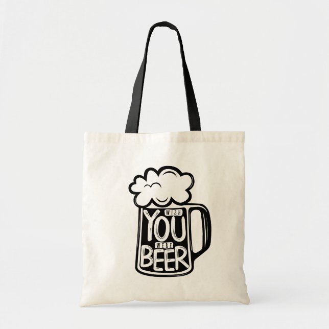 Tote Bag Souhaitez Que Vous Étiez Typographie De La Bière (Devant)