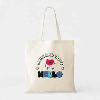 Tote Bag Souriez et saluez les citations du bonjour