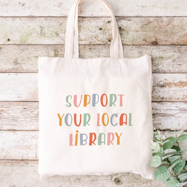 Tote Bag Soutenez votre bibliothèque locale (Créateur téléchargé)