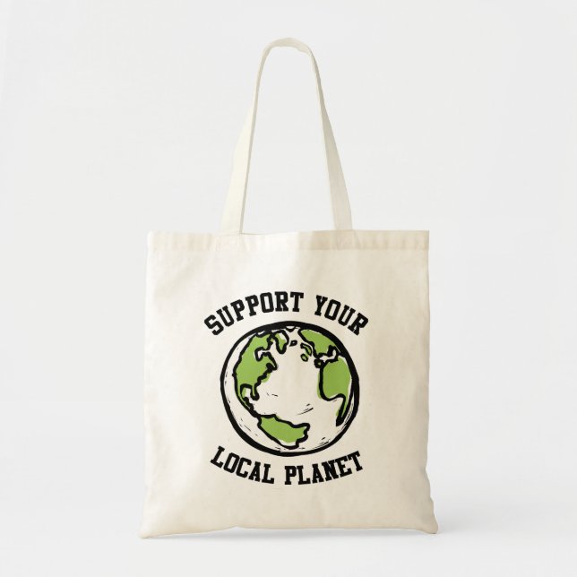 Tote Bag Soutenez votre planète locale (Devant)