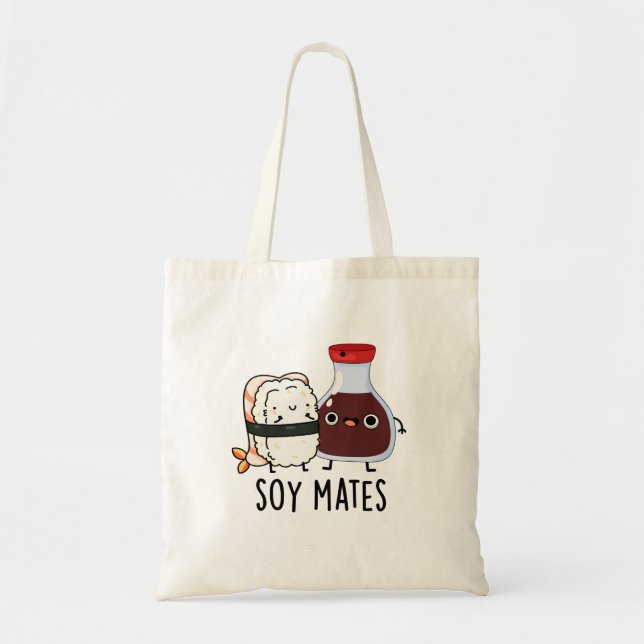 Tote Bag Soy Mates Funny Soy Sauce Pun (Devant)
