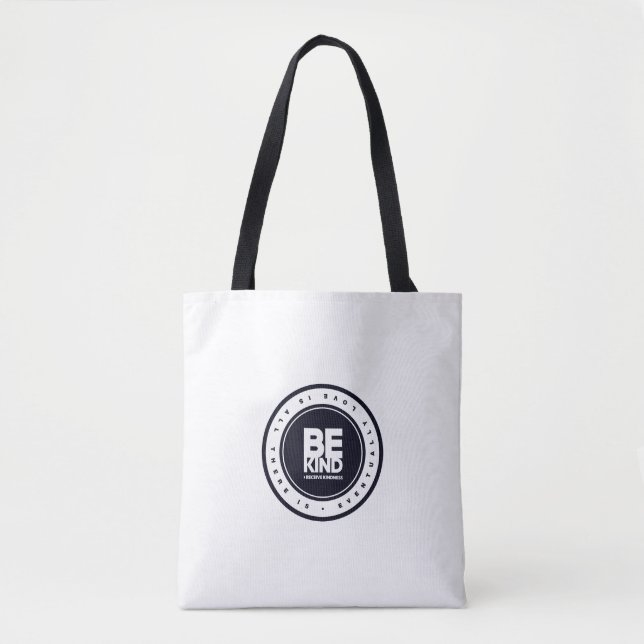 Tote Bag Soyez aimable > reçoivent la gentillesse (Devant)