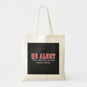 Tote Bag Soyez alerte
