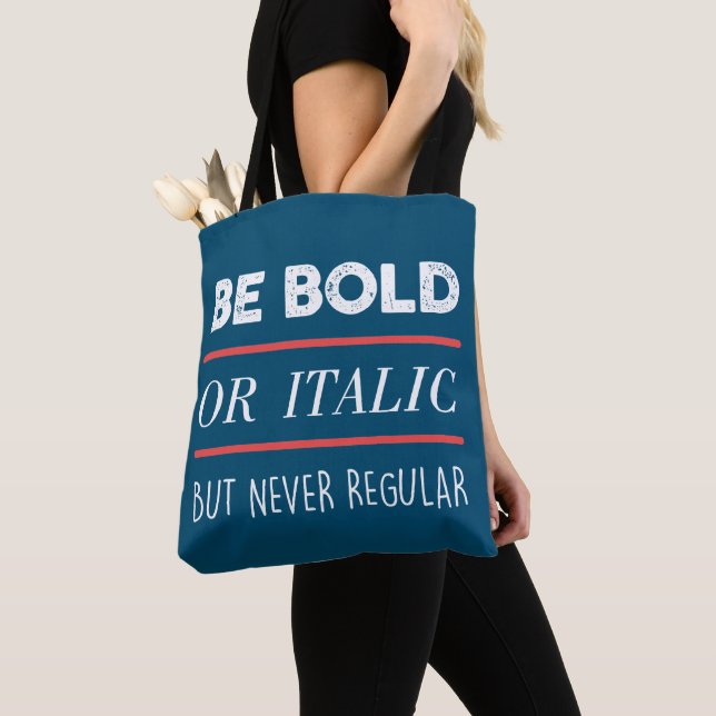Tote Bag Soyez audacieux (De près)