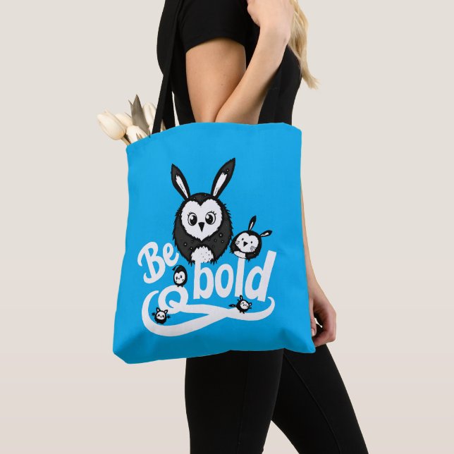 Tote Bag Soyez audacieux (De près)