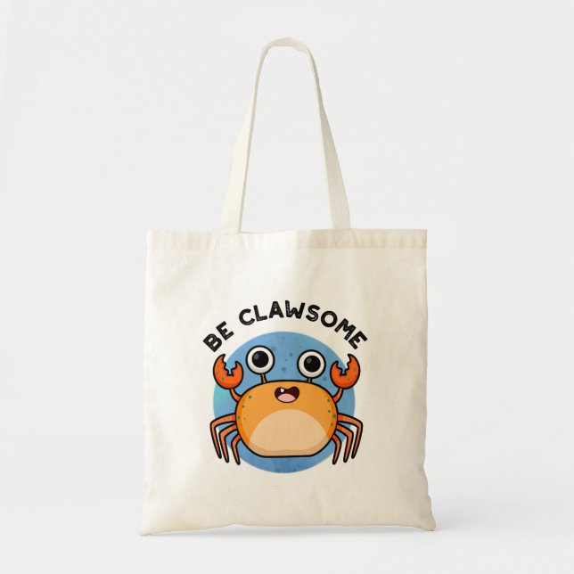 Tote Bag Soyez Clair Amusant Jeu De Crabe Positif (Devant)