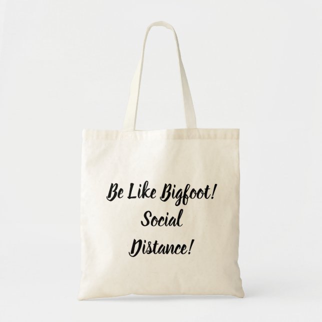 Tote Bag Soyez comme le Bigfoot et respectez la distanciati (Devant)