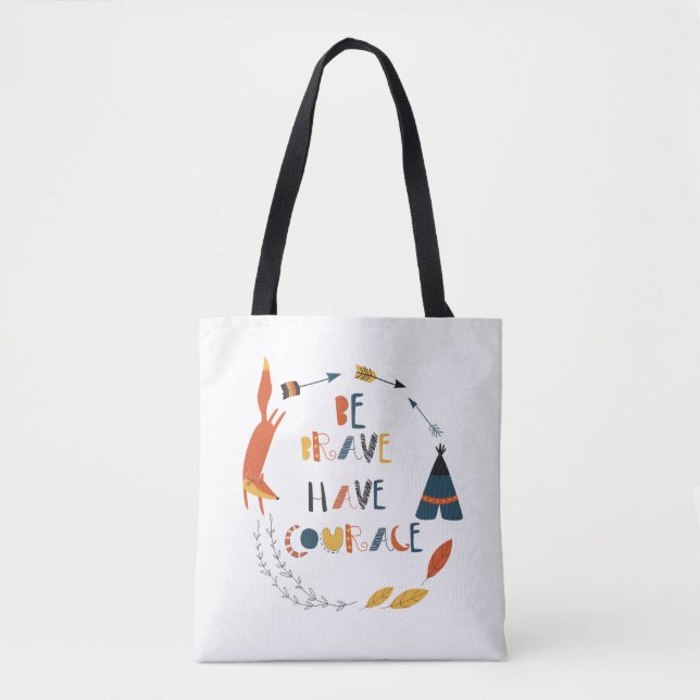 Tote Bag Soyez courageux Ayez Courage Fox (Devant)