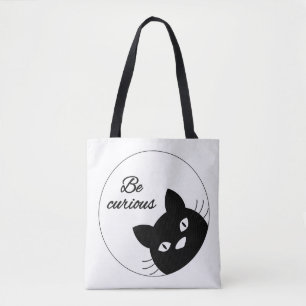 Tote Bag Soyez curieux