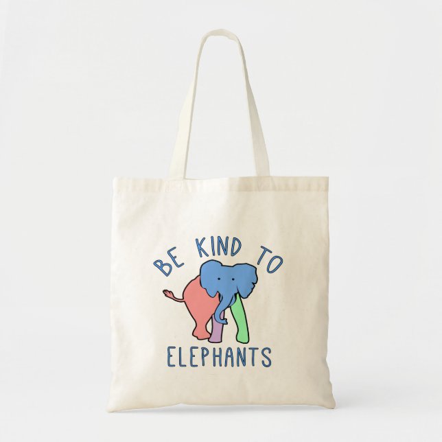 TOTE BAG SOYEZ GENTIL ENVERS LES ÉLÉPHANTS (Devant)