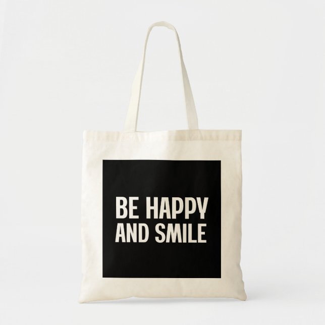 Tote Bag Soyez Heureux Et Souriez (Devant)