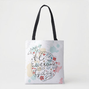 Tote Bag Soyez impressionnant aujourd'hui