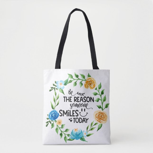 Tote Bag Soyez la raison pour laquelle quelqu'un sourit auj (Devant)