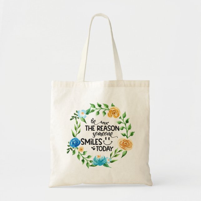 Tote Bag Soyez la raison pour laquelle quelqu'un sourit auj (Devant)
