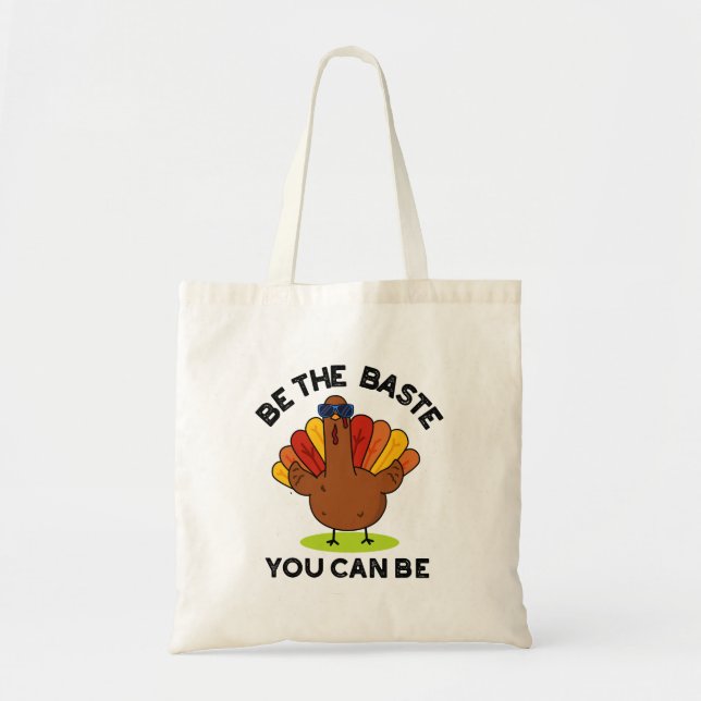 Tote Bag Soyez Le Baste Vous Pouvez Être Drôle Turc Pun (Devant)