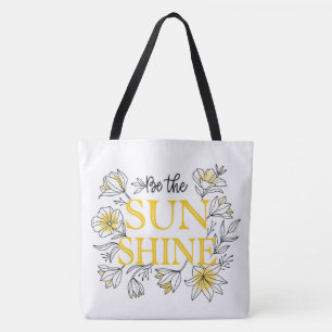 Tote Bag Soyez le soleil