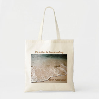 Tote Bag Soyez plutôt Beachcombing fourre-tout nommé